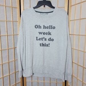 Gray Oversized Graphic Sweatshirt Oh Hello Week Lets Do This! Medium